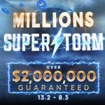 Millions SuperStrom на 888poker — мультифлайтовая серия с гарантией $2,000,000