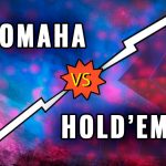 Что сложнее — Техасский Холдем или Омаха?