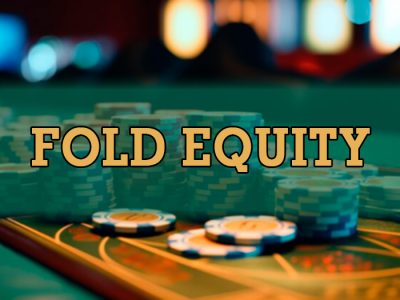 Что такое фолд-эквити в покере